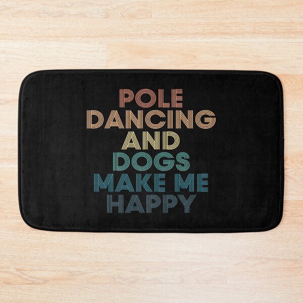 Item preview, Pole Dancing And Dogs Make Me Happy- Gift for Pole Dancing & Dogs Fans designed and sold by kindxinn.