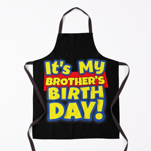 Item preview, Its My Brothers Toy Birthday Party Gift designed and sold by PameGraha.