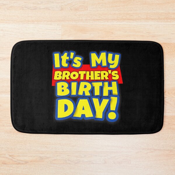 Item preview, Its My Brothers Toy Birthday Party Gift designed and sold by PameGraha.