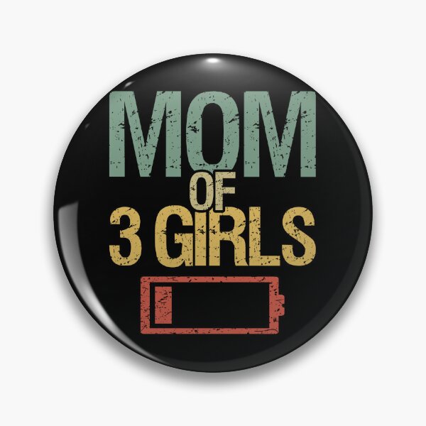Item preview, Tired Mom Of 3 Girls I designed and sold by Lemon Pepper.