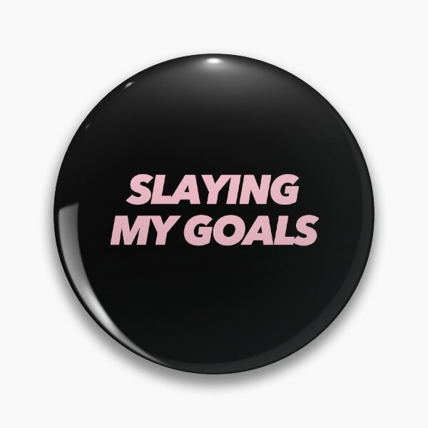 Item preview, SLAYING MY GOALS designed and sold by The Ambitious Women Club.
