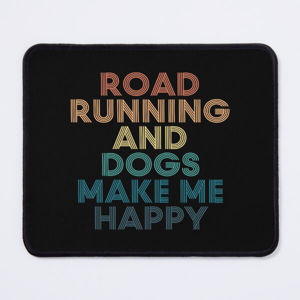 Item preview, Road running And Dogs Make Me Happy- Gift for Road running & Dogs Fans designed and sold by kindxinn.