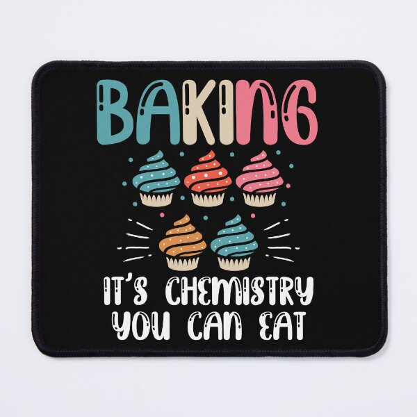 Item preview, Baking It's Chemistry You Can Eat Funny Baker Gift designed and sold by haselshirt.