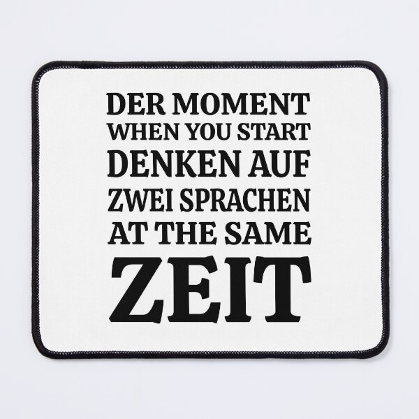 Item preview, Der Moment When You Start Funny German/English Language Student designed and sold by Tatus Brinal.