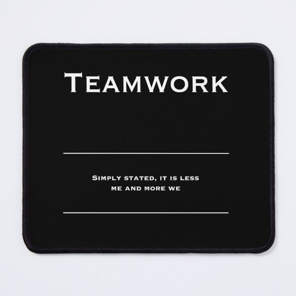Item preview, Teamwork - Motivational Inspirational Corporate Office Wall Art Black and White T-Shirt designed and sold by Read This Already.