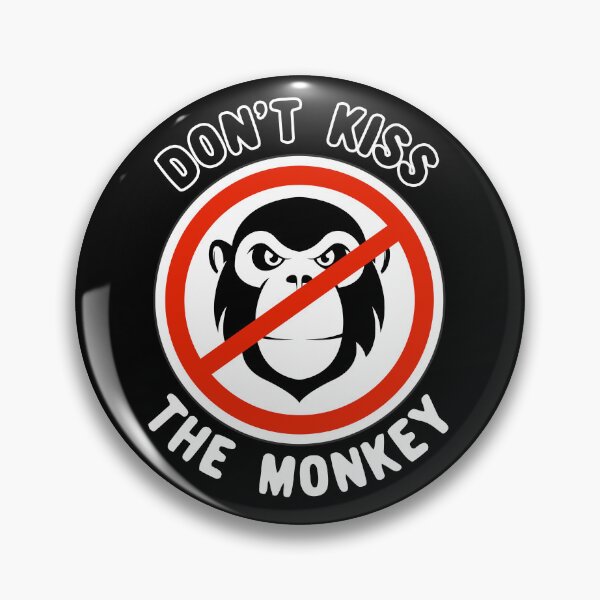 Item preview, Dont Kiss The Monkey designed and sold by Salukeart.