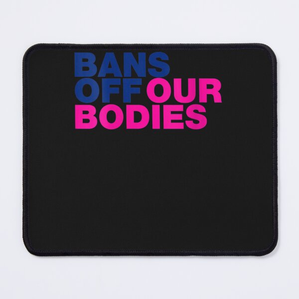 Item preview, Womens Bans Off Our Bodies My Body, Stop Abortion bans designed and sold by gettokwcraskn2a.