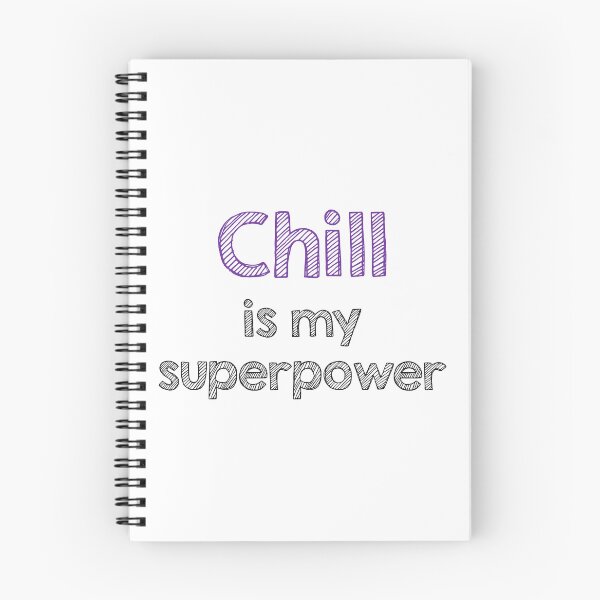 Item preview, Chill is my superpower designed and sold by Alltooclose.