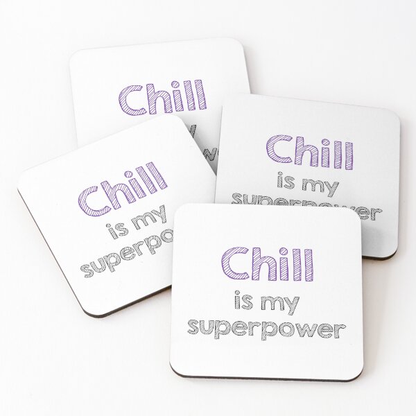 Item preview, Chill is my superpower designed and sold by Alltooclose.