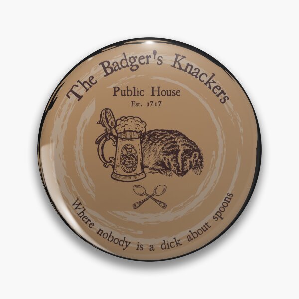 Item preview, The Badger's Knackers Public House designed and sold by Our Flag Means Merch.