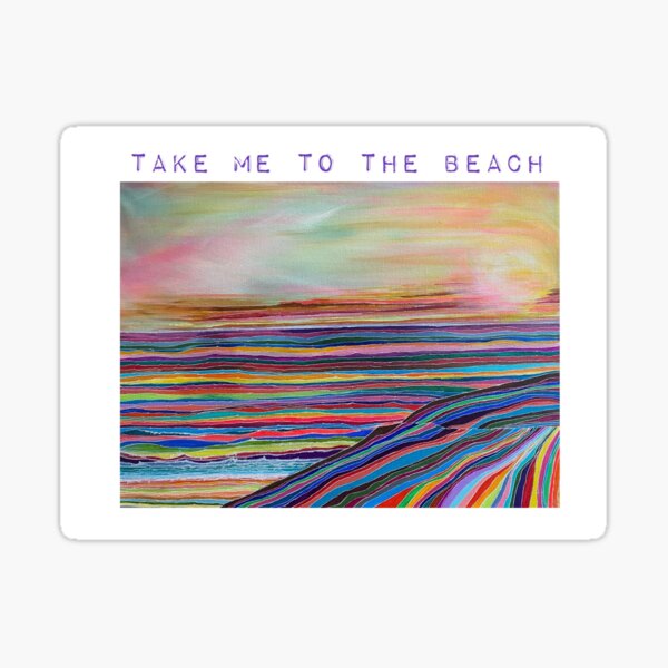Take Me To The Beach Sticker