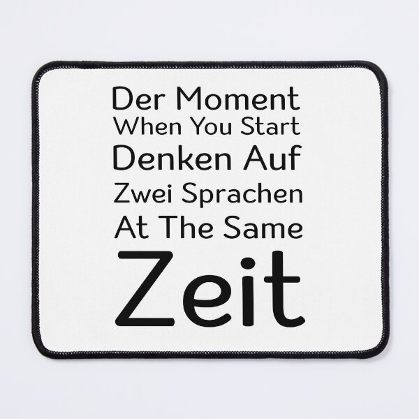 Item preview, Der Moment When You Start Funny German/English Language Student designed and sold by Tatus Brinal.