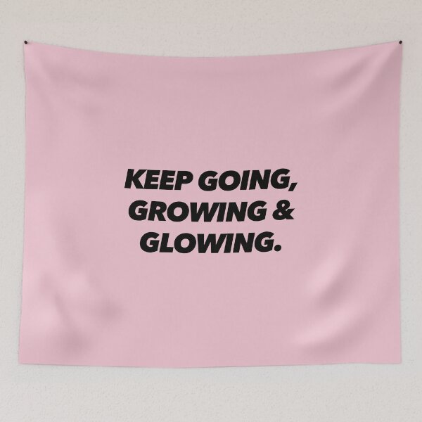 Item preview, KEEP GOING, GROWING & GLOWING. designed and sold by The Ambitious Women Club.