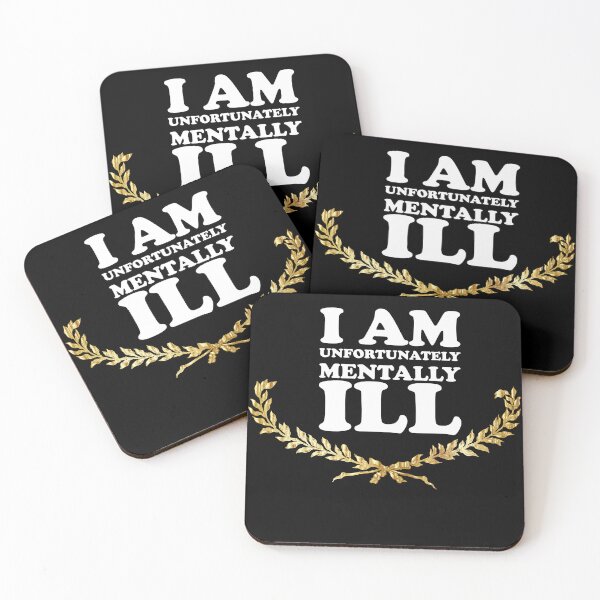 Item preview, I am Unfortunately Mentally Ill | Fancy Wreath designed and sold by SomeDesignThing.