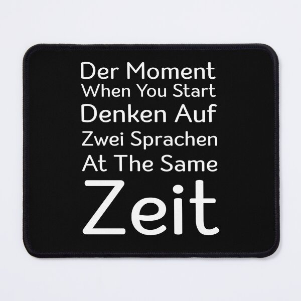 Item preview, Der Moment When You Start Funny German/English Language Student designed and sold by Tatus Brinal.
