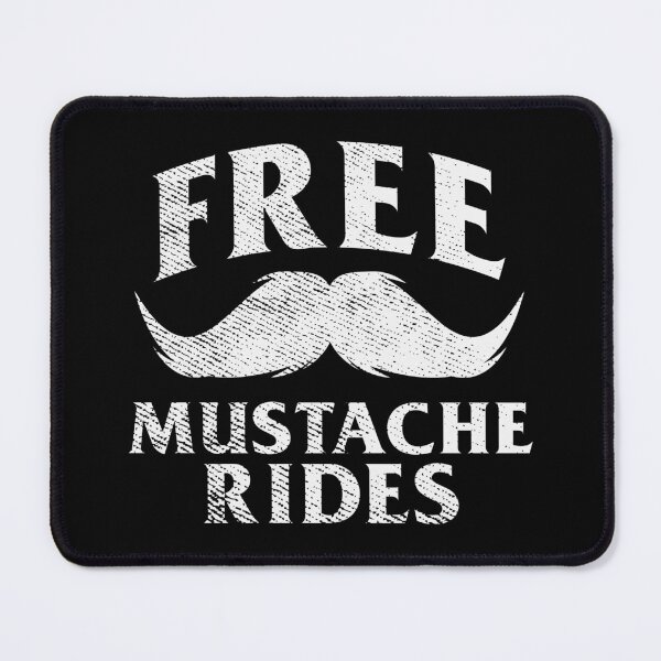Item preview, Free Mustache Rides Funny Facial Hair Humor Gift designed and sold by haselshirt.