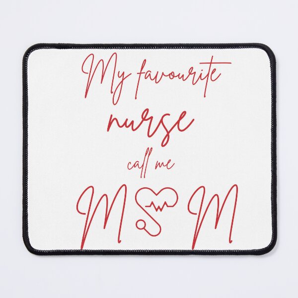Item preview, my favourite nurse call me mom designed and sold by pat227jc.