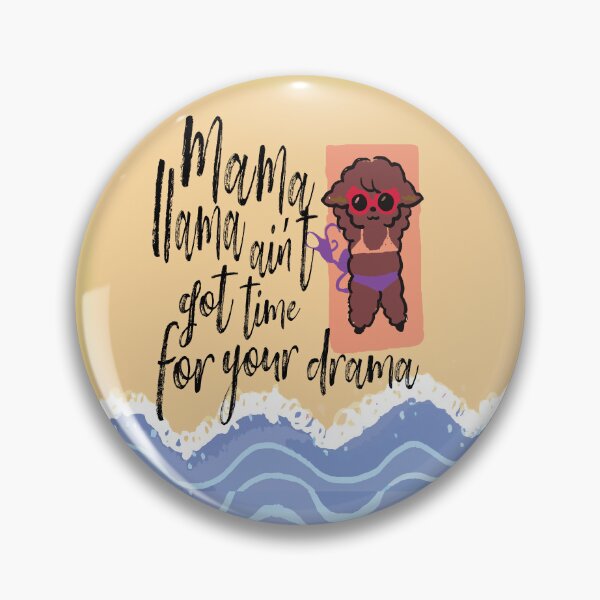 Item preview, mama llama aint got time for your drama, funny llama  designed and sold by TATSANDARTS.