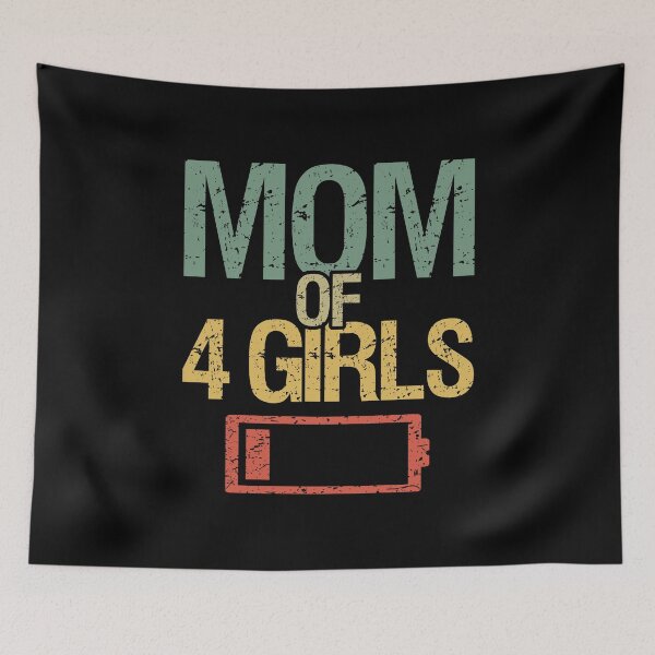 Item preview, Tired Mom Of 4 Girls I designed and sold by Lemon Pepper.