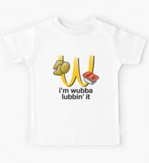 I'm Wubba Lubbin' It Kids Tee