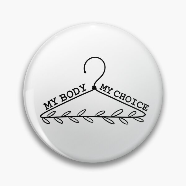 Item preview, My body my choice  designed and sold by Calli Harris.