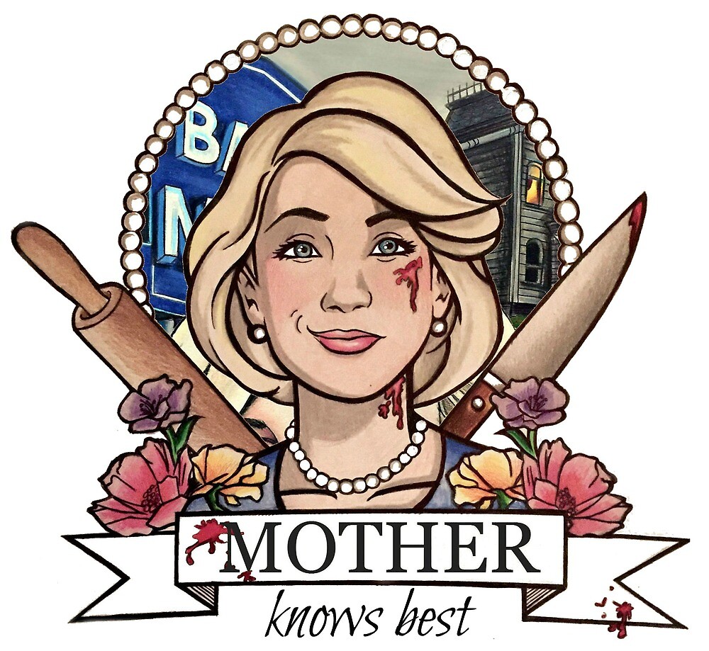 Mother Knows Best By Madonnajesus Redbubble