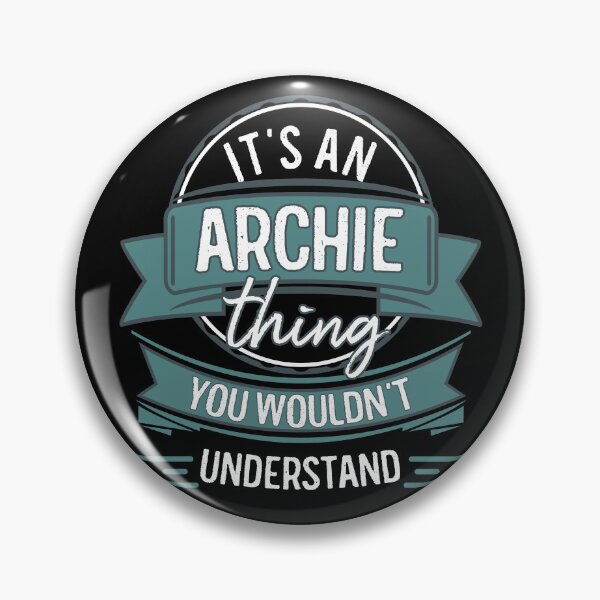 Item preview, It's An Archie Thing You Wouldn't Understand designed and sold by itsHoneytree.