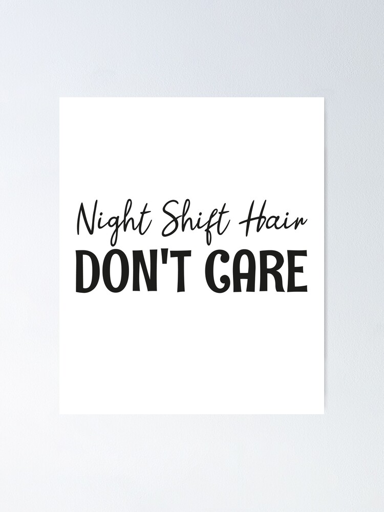 NIGHT SHIFT QUOTES –