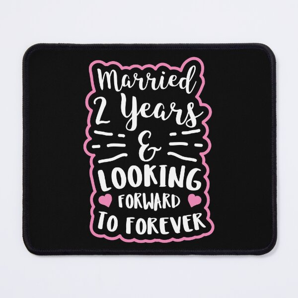 Item preview, Second Wedding Anniversary Married 2 Years Looking Forward To Forever designed and sold by haselshirt.