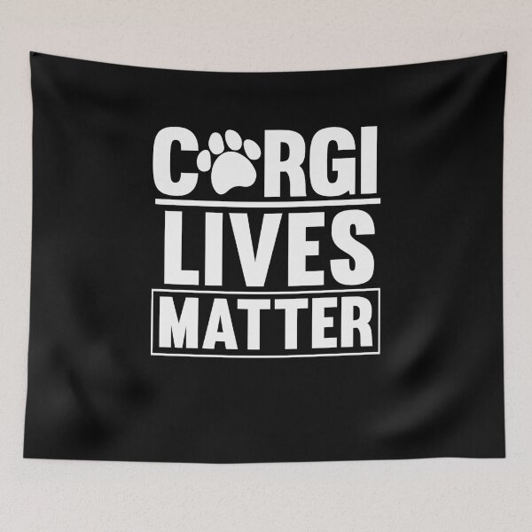 Item preview, Corgi Lives Matter designed and sold by Peter Stawicki.