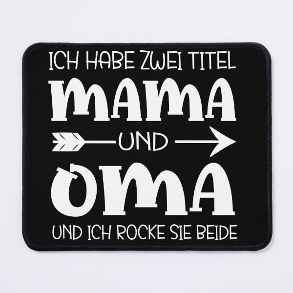 Item preview, I have two titles Mama and Oma and I rock both | cool saying for self-confident women designed and sold by Gordenwear.