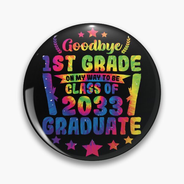 Item preview, Goodbye 1st Grade Class Of 2033 Graduate 1st Grade Tie dye  designed and sold by Fislux.