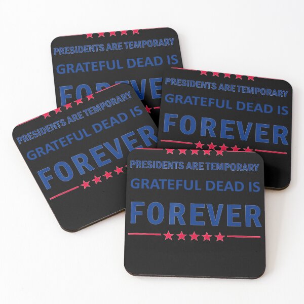 Item preview, Presidents are Temporary Grateful designed and sold by vogeiekaska7.