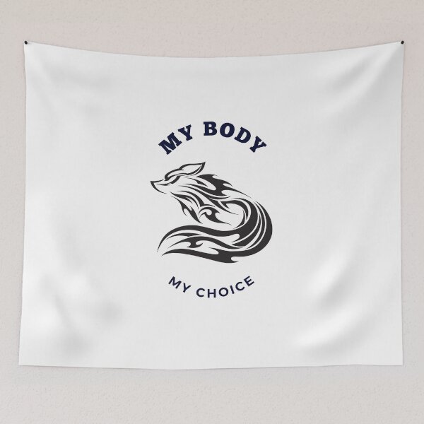 Item preview, my body my choice designed and sold by DoraHappy.