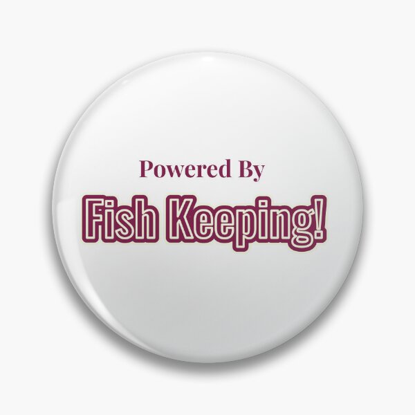 Item preview, Powered By Fish Keeping designed and sold by cooldesignsalot.