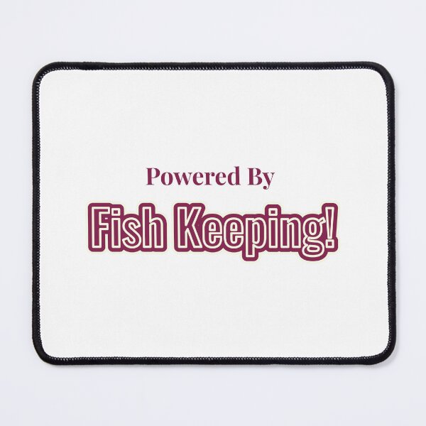 Item preview, Powered By Fish Keeping designed and sold by cooldesignsalot.