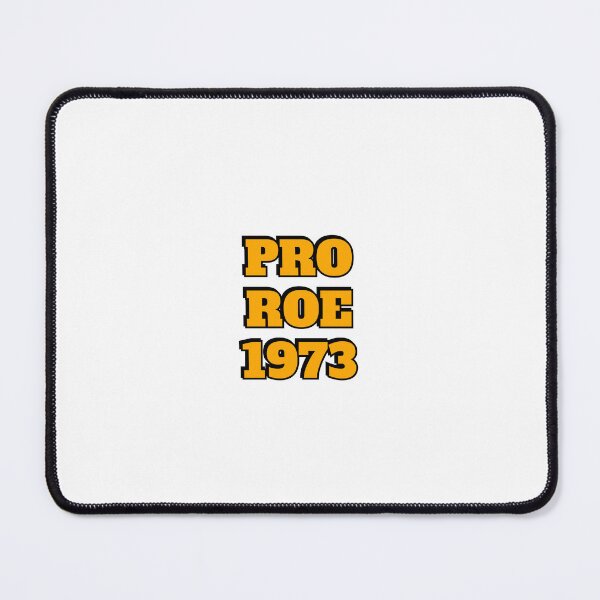 Item preview, Pro Roe 1973 abortion rights pro choice reproductive freedom designed and sold by Inspirationmotivation.