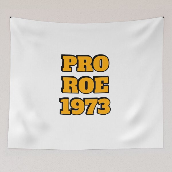 Item preview, Pro Roe 1973 abortion rights pro choice reproductive freedom designed and sold by Inspirationmotivation.