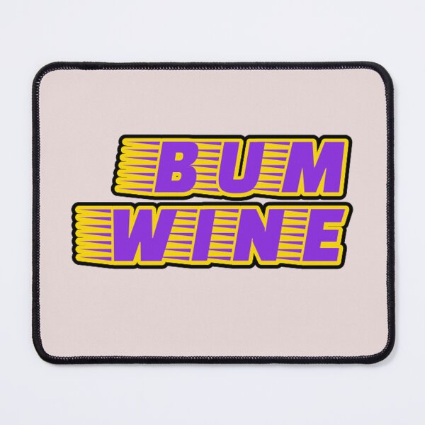 Item preview, Bum Wine designed and sold by ConstantinoTees.