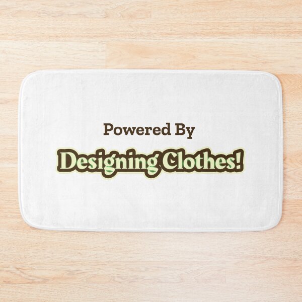 Item preview, Powered By Designing Clothes designed and sold by cooldesignsalot.