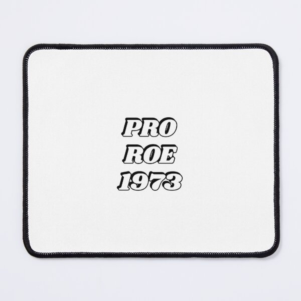 Item preview, Pro Roe 1973 abortion rights pro choice reproductive freedom designed and sold by Inspirationmotivation.