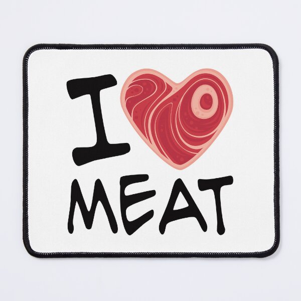 Item preview, I Love Meat designed and sold by fizzgig.