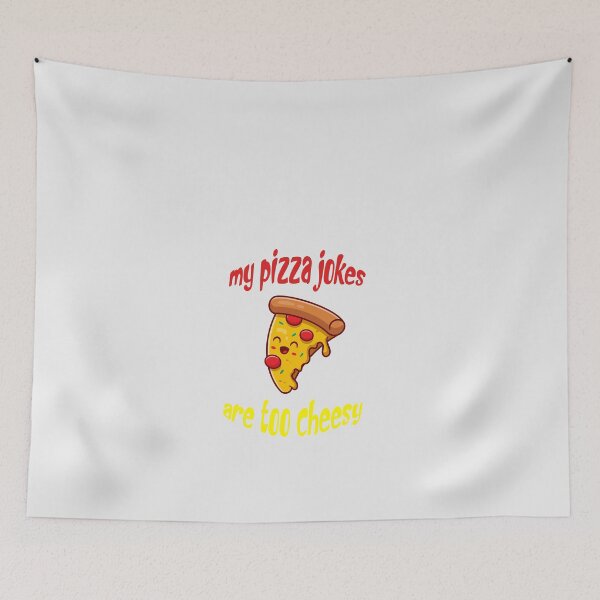 Item preview, my pizza jokes are too cheesy shirt,funny pizza shirt, restaurant pizza, margareta They're Too Cheesy, designed and sold by zeyuss.