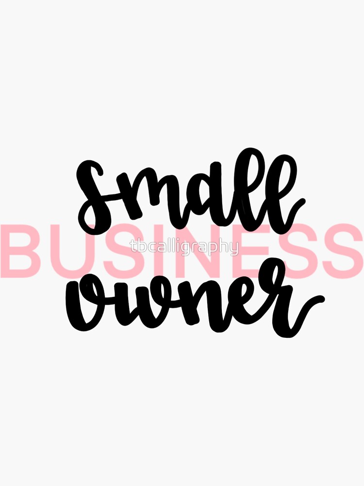 Thumbnail 3 of 3, Sticker, Calligraphy Small Business Owner, Shop Small designed and sold by tbcalligraphy.