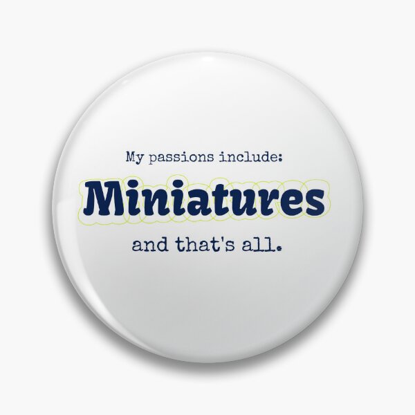 Item preview, Miniatures is my passion designed and sold by cooldesignsalot.