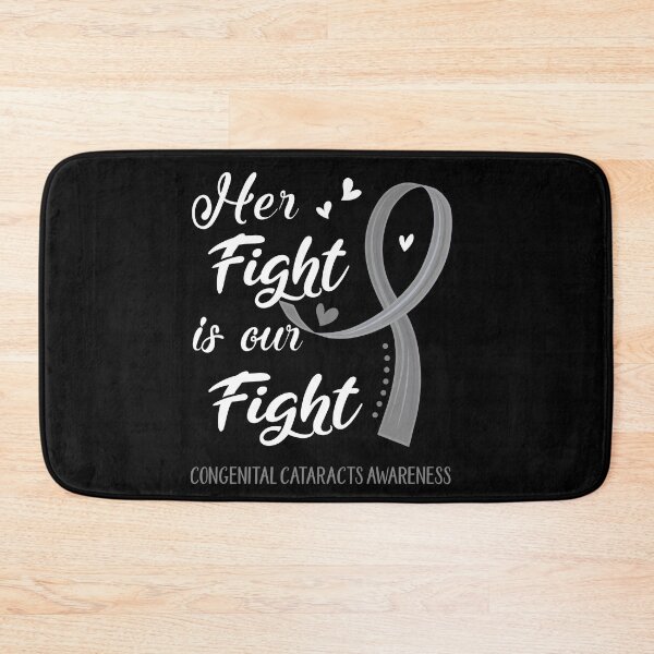 Item preview, Her Fight Is Our Fight Congenital Cataracts Awareness designed and sold by Kohend.