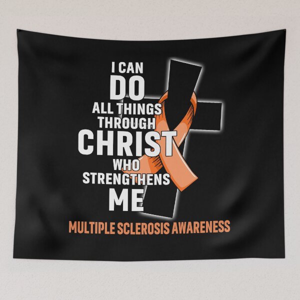 Item preview, I Can Do All Things Through Christ Who Strengthens Me Multiple Sclerosis Awareness designed and sold by Hatjar.