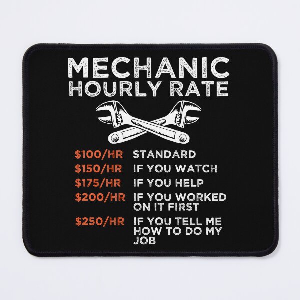 Item preview, Mechanic Hourly Rate Wrench Worker Gift designed and sold by haselshirt.