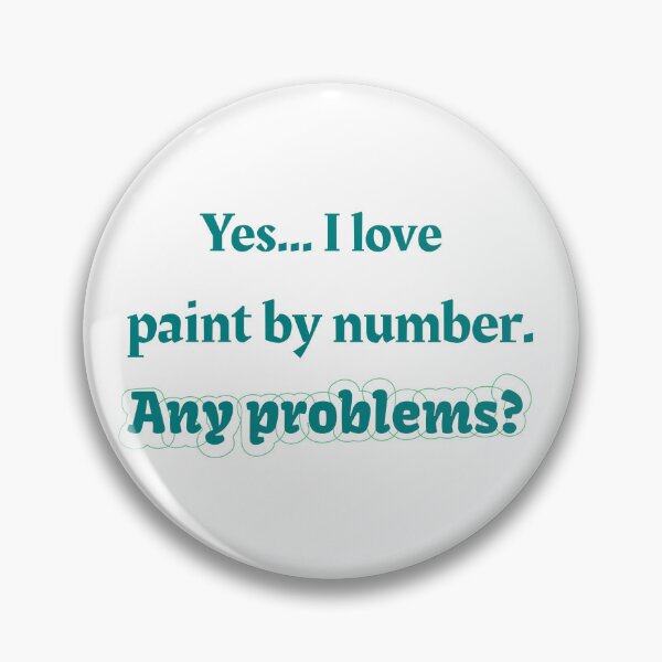 Item preview, I love Paint By Number designed and sold by cooldesignsalot.