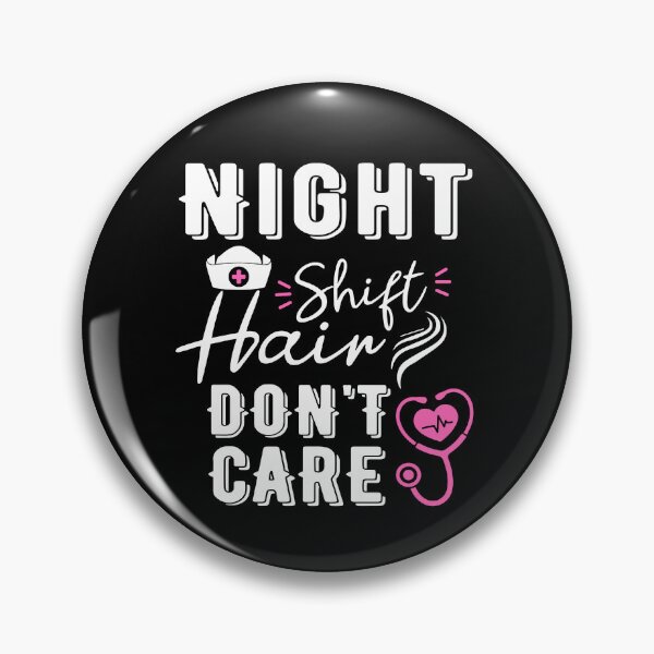 Item preview, Funny Quotes About Being A Nurse, Nurse Hair Don't Care designed and sold by PRINTED ..